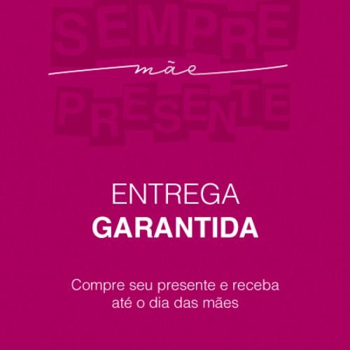 Veja os nossos prazos de entrega e garanta o presente da sua mãe!