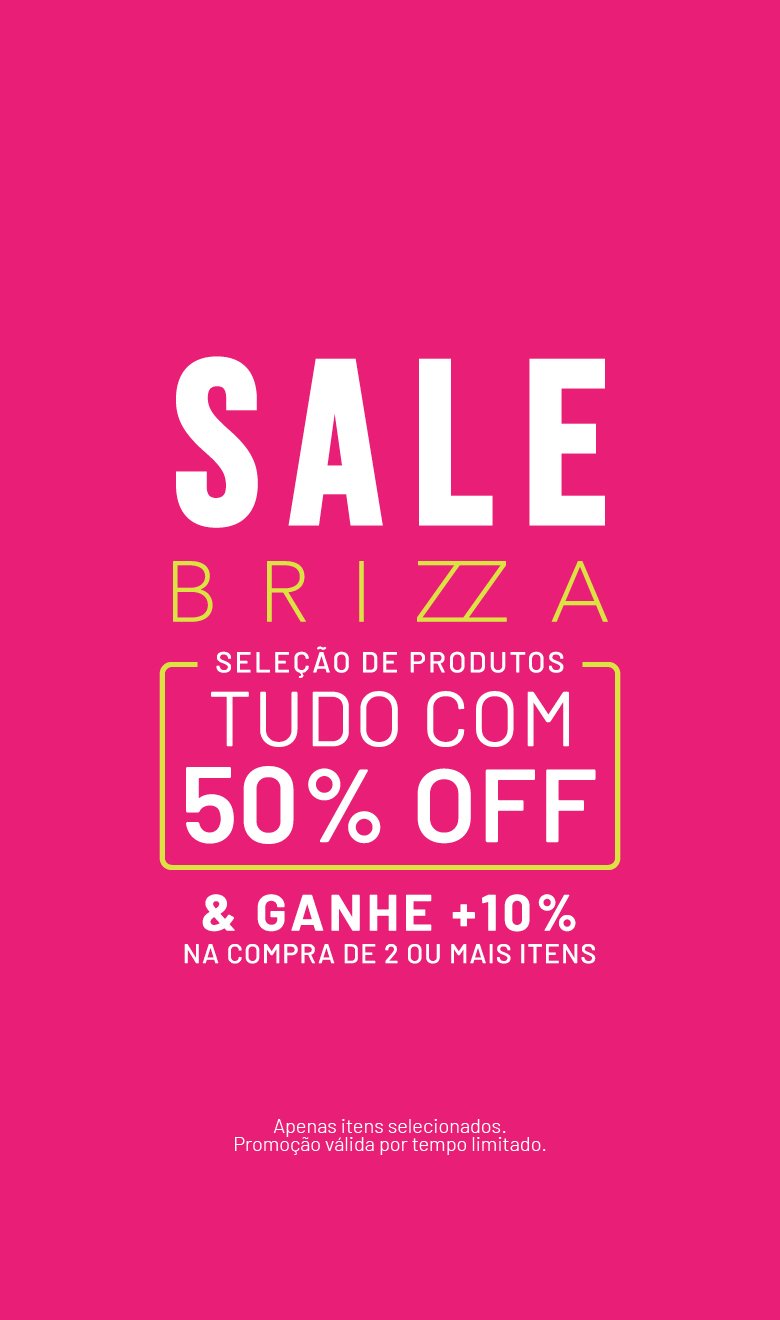 BRI_25_IN_SALE_TUDO_50_OFF_10ADICIONAL_MOB.jpg