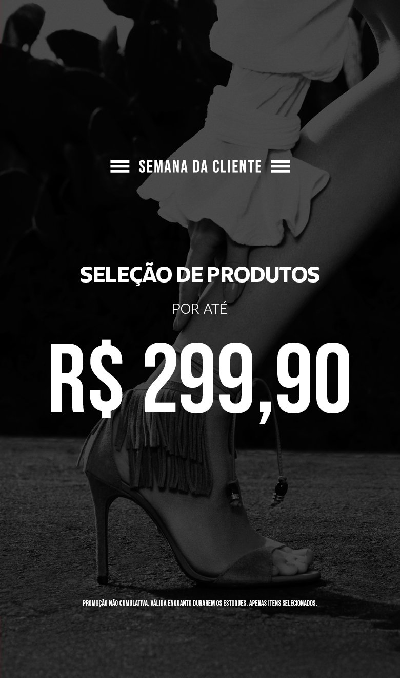 ARZ_25_IN_SALE_SEMANA_CLIENTE_SELECAO_ATE_299_ID_MOB.jpg