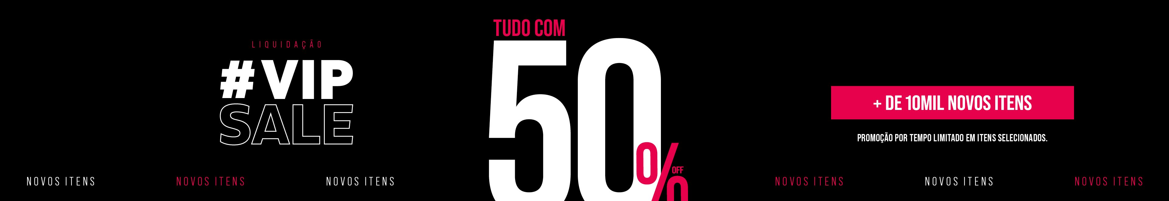 [PDC] VIPSALE - Tudo com 50% off - Novos itens - DSK.jpg