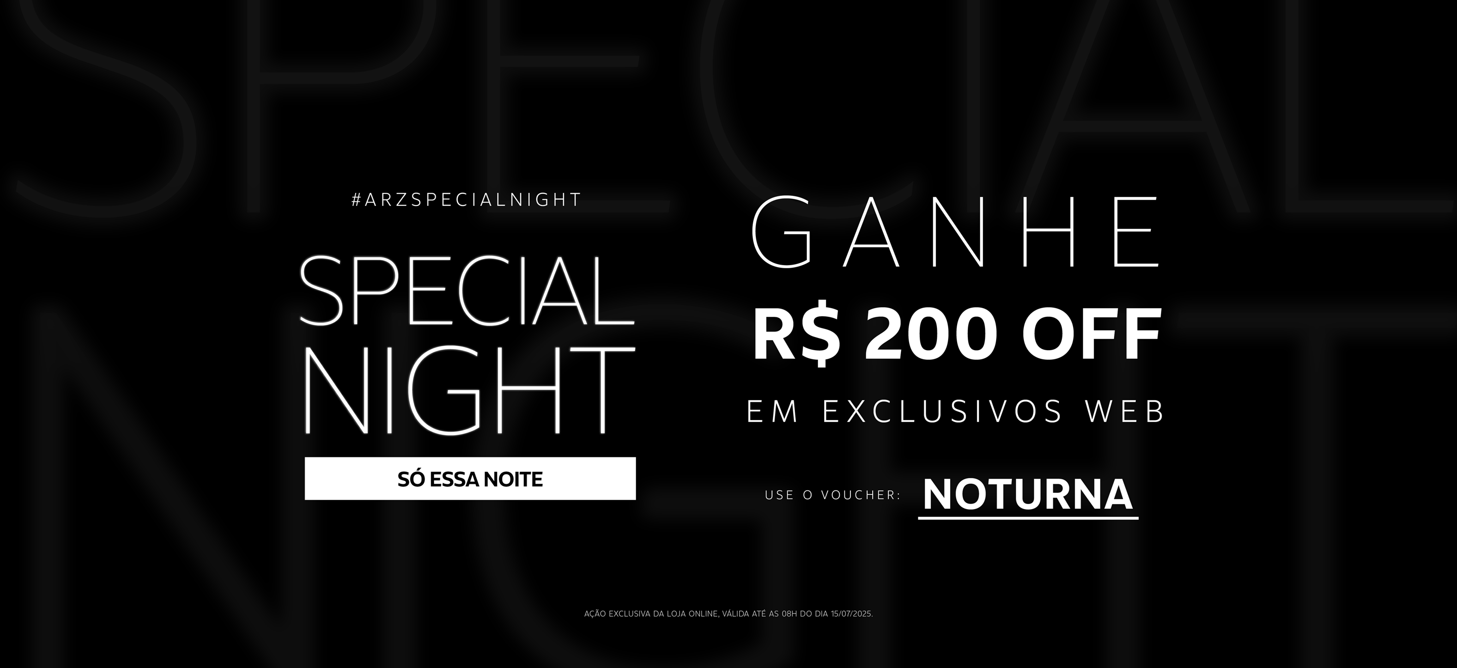 ARZ_NOTURNA01_GANHE_200_ID_DSK.gif